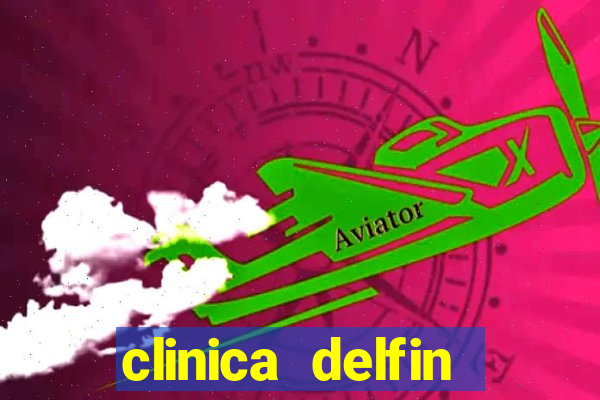 clinica delfin itaigara salvador